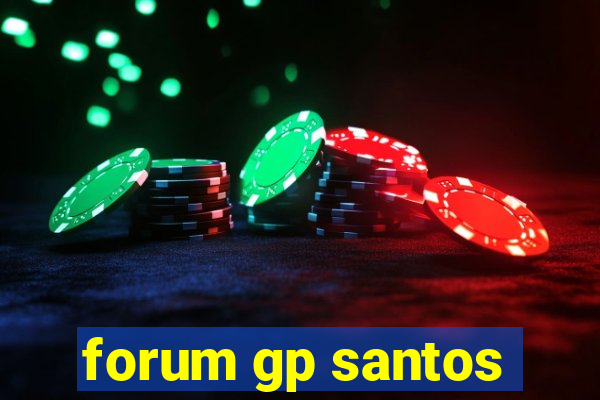 forum gp santos